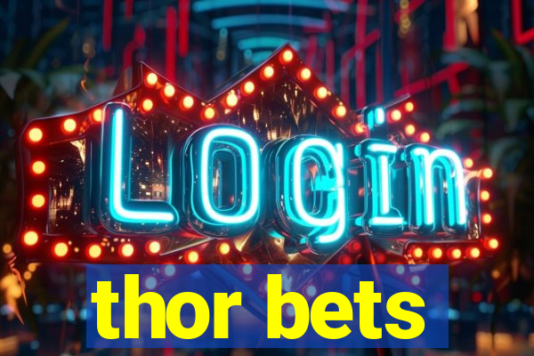 thor bets